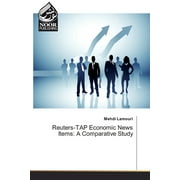 Reuters-TAP Economic News Items: A Comparative Study (Paperback)