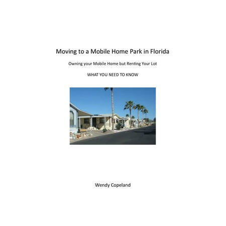 Moving to a Mobile Home Park in Florida - eBook