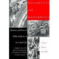 thumbnail image 1 of Pre-Owned Monuments and Masterpieces: Histories and Views of Public Sculpture in New York City (Paperback) 0500017743 9780500017746, 1 of 1