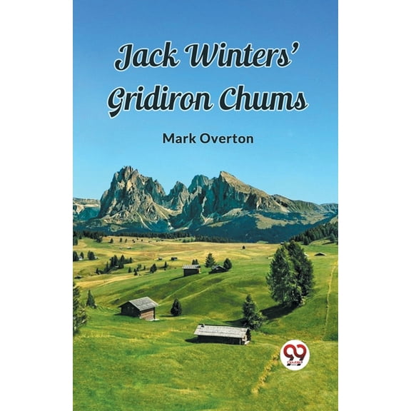 Jack Winters' Gridiron Chums, (Paperback)
