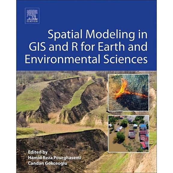 Spatial Modeling in GIS and R for Earth and Environmental Sciences, (Paperback)