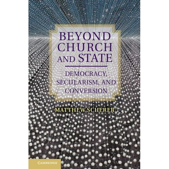 Beyond Church and State, (Hardcover)