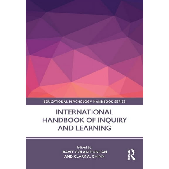 Educational Psychology Handbook: International Handbook of Inquiry and Learning (Paperback)