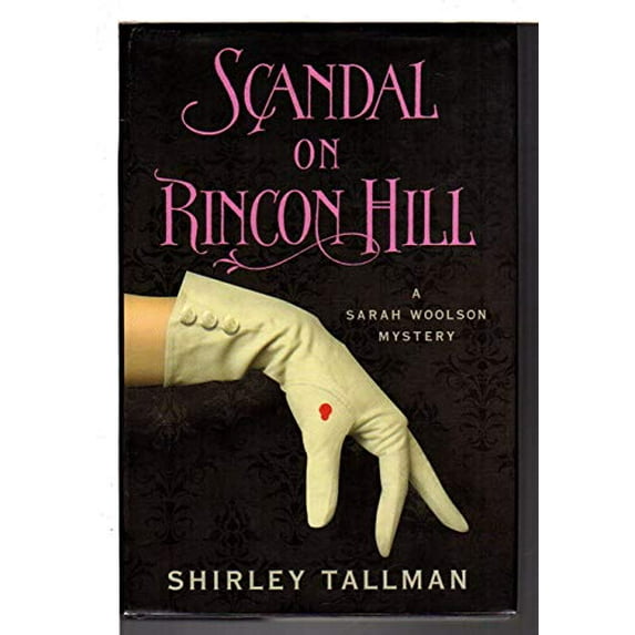 Pre-Owned Scandal on Rincon Hill (Hardcover) 0312386974 9780312386979