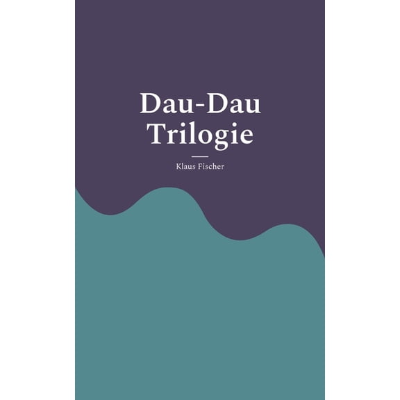 Dau-Dau Trilogie, (Paperback)
