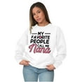 thumbnail image 5 of My Favorite People Call Me Nana Cute Women Crewneck Sweatshirt Brisco Brands S, 5 of 6