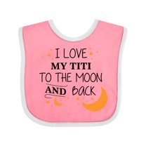 Inktastic I Love My Titi to the Moon and Back Boys or Girls Baby Bib