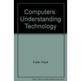 thumbnail image 1 of Pre-Owned Computers: Understanding Technology, 1 of 1