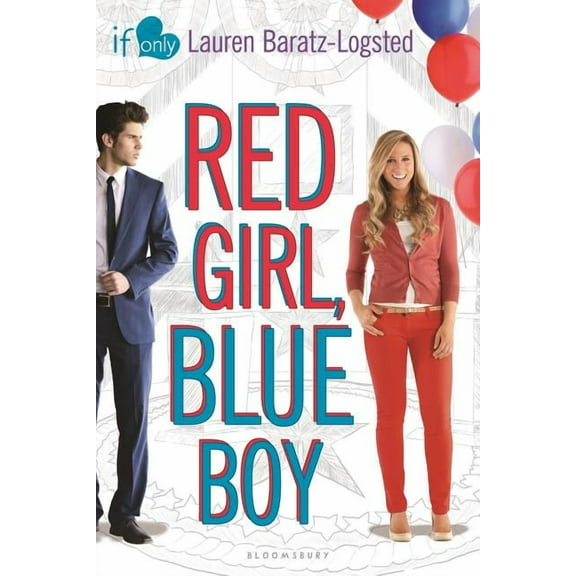 If Only...: Red Girl, Blue Boy : An If Only novel (Paperback)