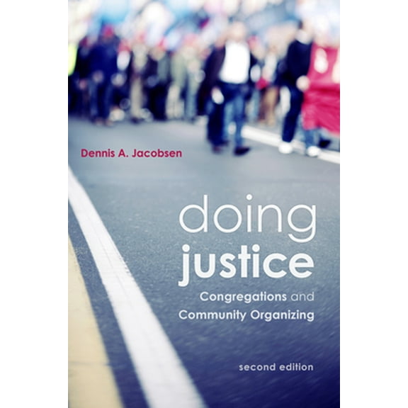 Pre-Owned Doing Justice: Congregations and Community Organizing, 2nd Edition (Paperback) 1506418813 9781506418810