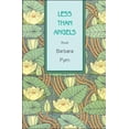 thumbnail image 1 of Pre-Owned Less Than Angels (Paperback) 1559213884 9781559213882, 1 of 1