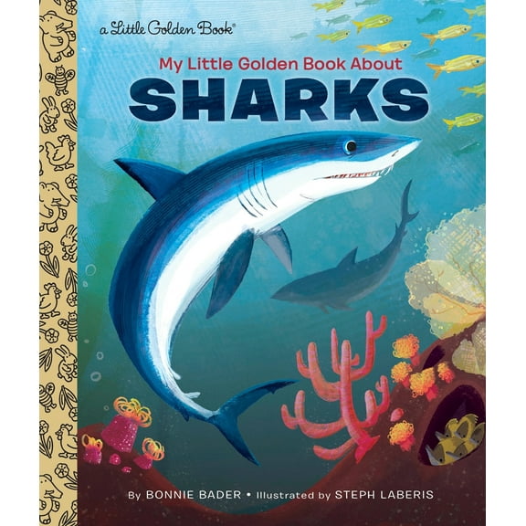 Pre-Owned My Little Golden Book about Sharks (Hardcover) 1101930926 9781101930922