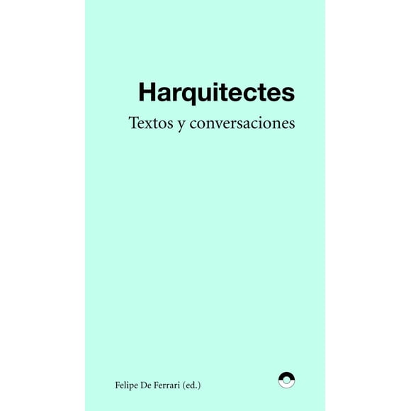 Harquitectes. Textos y conferencias. Blanco
