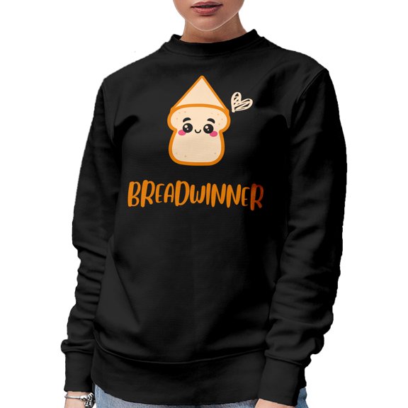 Breadwinner feat. a Cute Slice of Bread, Bread Lover, Baker or Bakery Owner, Black Crewneck Sweatshirt, Small