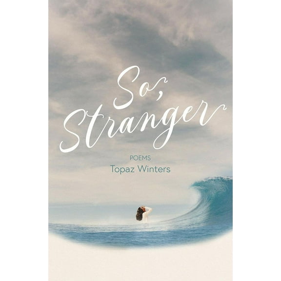 Button Poetry So, Stranger, (Paperback)