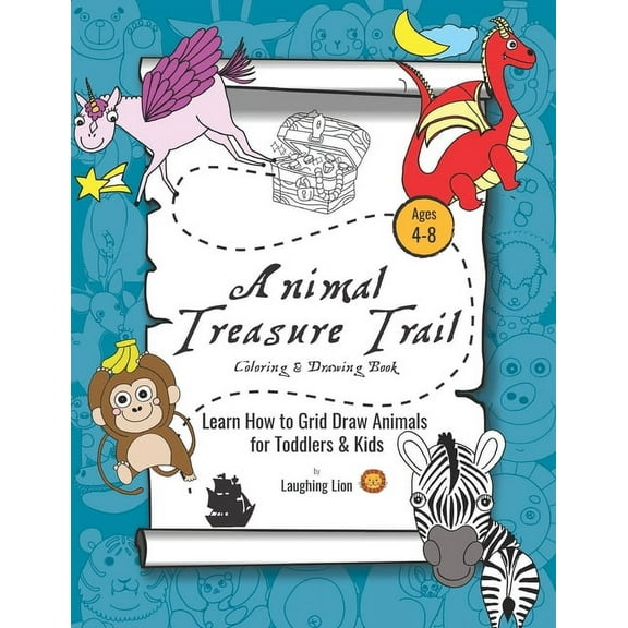 Animal Treasure Trail: Learn How to Grid Draw Animals for Toddlers & Kids, (Paperback)