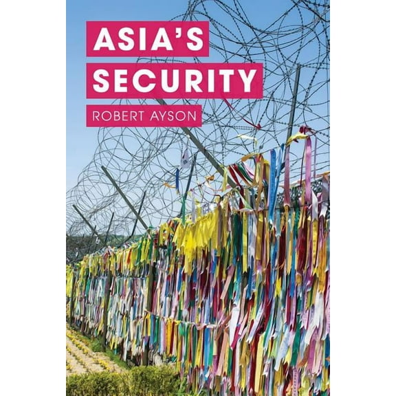 Asia's Security, (Hardcover)