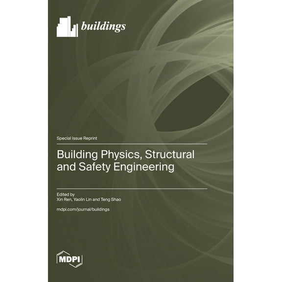 Building Physics, Structural and Safety Engineering, (Hardcover)