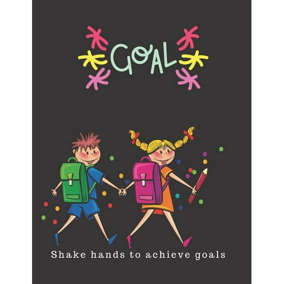 Goal: Shake hands to achieve goals (Paperback)