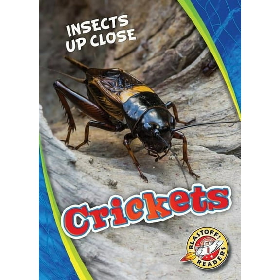 Insects Up Close Crickets, (Hardcover)