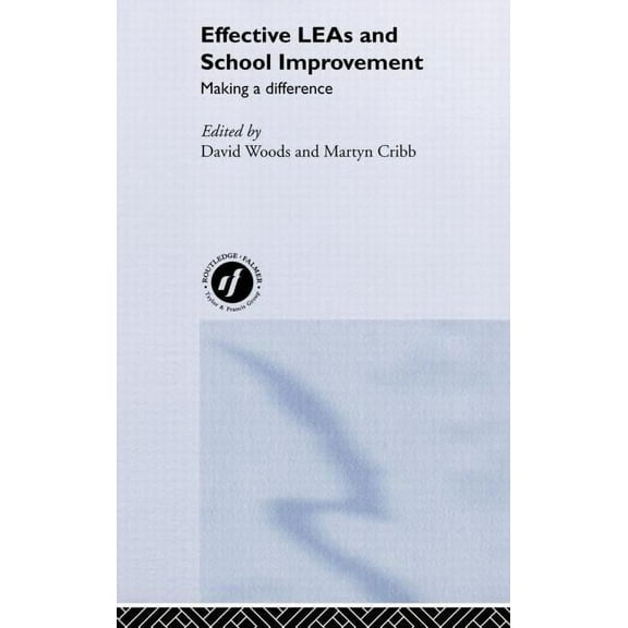Effective Leas and School Improvement, (Hardcover)