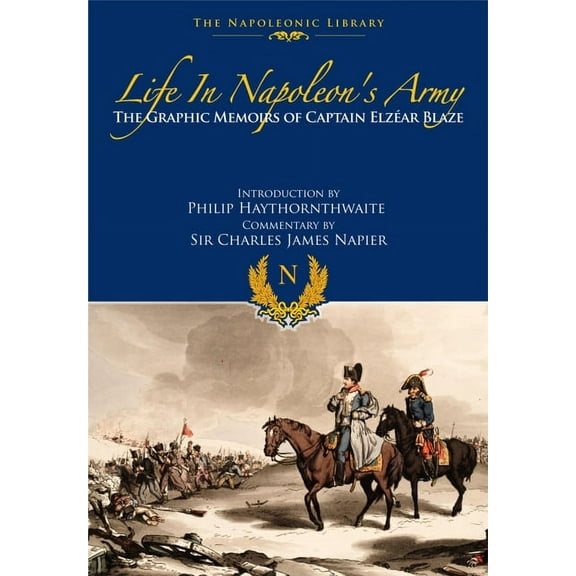 Life In Napoleon's Army