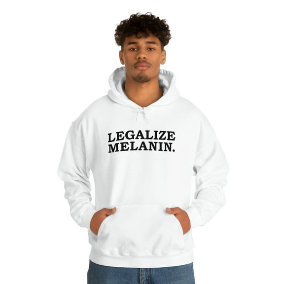 Legalize Melanin Unisex Hoodie, S-5XL Black Power Black Pride