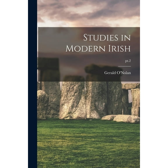 Studies in Modern Irish; pt.2 (Paperback)