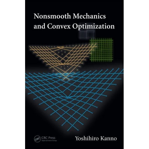 Nonsmooth Mechanics and Convex Optimization, (Hardcover)