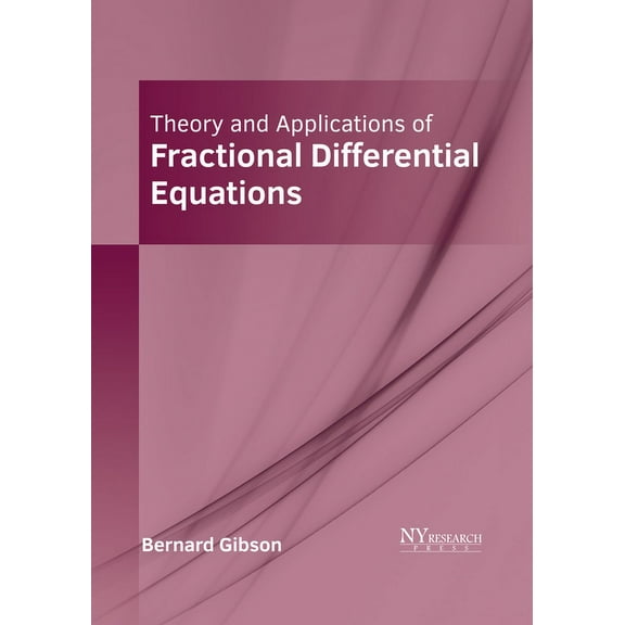 Theory and Applications of Fractional Differential Equations, (Hardcover)