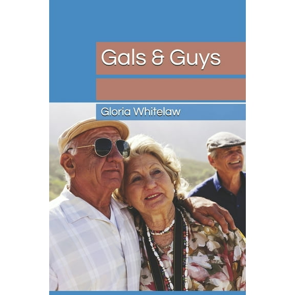Gals & Guys (Paperback)