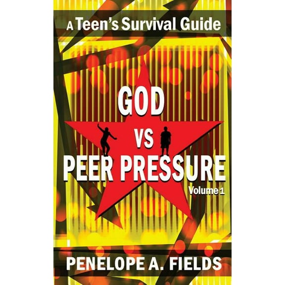 God Vs Peer Pressure: God VS Peer Pressure: A Teen's Survival Guide (Paperback)