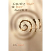 Centering Prayer and Inner Awakening (Paperback)
