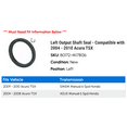 thumbnail image 2 of Left Output Shaft Seal - Compatible with 2004 - 2010 Acura TSX 2005 2006 2007 2008 2009, 2 of 2