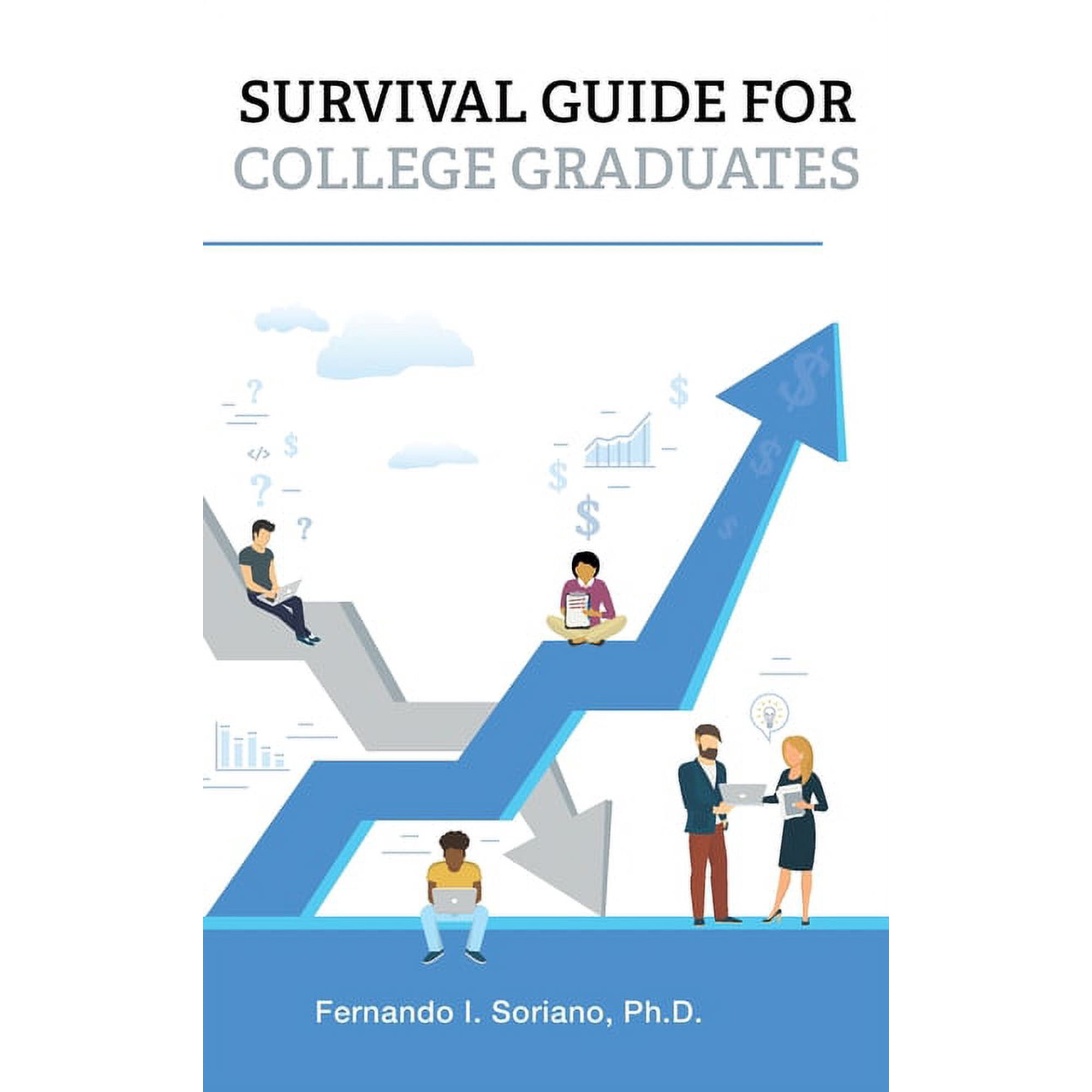 Survival Guide for College Graduates, (Hardcover)