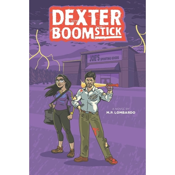 Dexter Boomstick: Dexter Boomstick (Paperback)