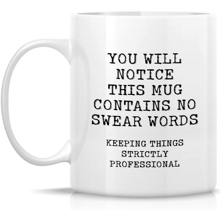 MyCozyCups I Know I Swear A Lot Mug - 11oz Coffee Cup for Best Friend,  Sister - Birthday, Christmas, Sarcastic Quote Saying Mug for Him or Her