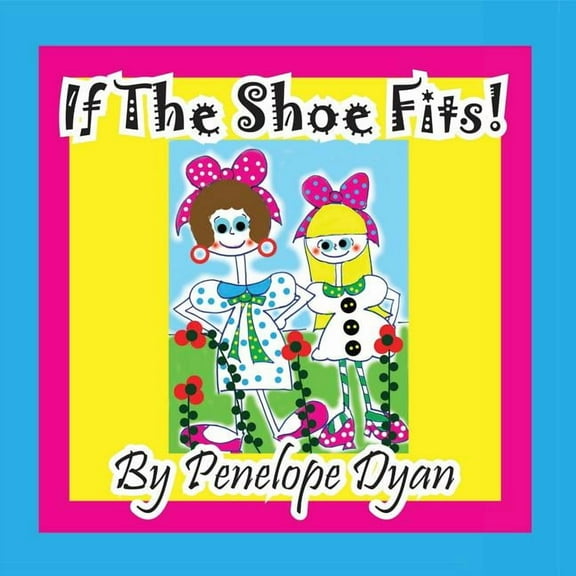 If the Shoe Fits!, (Paperback)