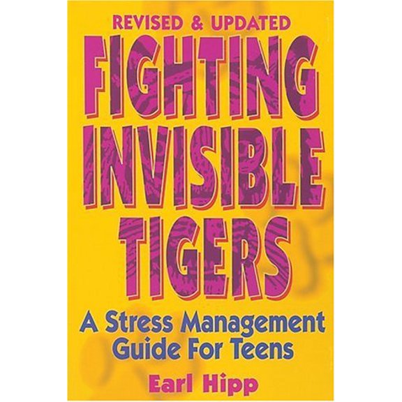Pre-Owned Fighting Invisible Tigers: A Stress Management Guide for Teens (Paperback) 0915793806 9780915793808