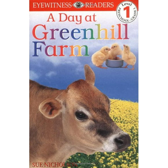 Pre-Owned DK Readers L1: a Day at Greenhill Farm 9780789429575