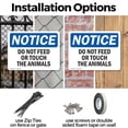 thumbnail image 3 of (2 Pack) Do Not Feed Or Touch The Animals OSHA Notice Sign 14 Inch X 10 Inch Indoor / Outdoor Rust-Free Aluminum Metal Signs for Workplace, Workshop, and Construction Site, Made in the USA, 3 of 8