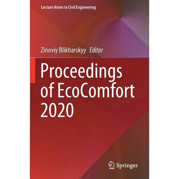 Lecture Notes in Civil Engineering Proceedings of Ecocomfort 2020, Book 100, (Paperback)