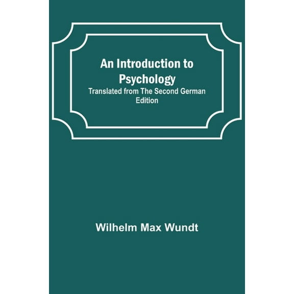 An Introduction to Psychology; Translated from the Second German Edition, (Paperback)