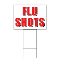 Flu Shots (18" x 24") Yard Sign, Includes Metal Step Stake
