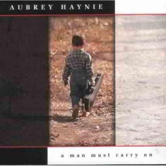 Aubrey Haynie - A Man Must Carry On - Music & Performance - CD