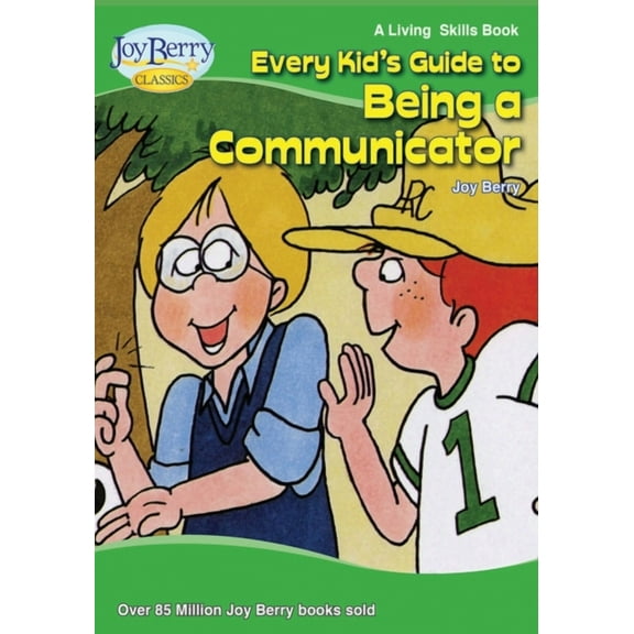 Every Kid's Guide To Being A Communicator, (Paperback)