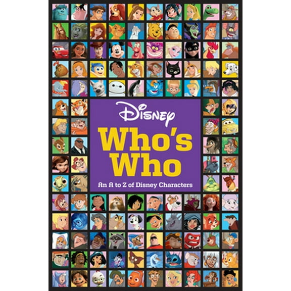 Pre-Owned Disney Who's Who: An A to Z of Disney Characters (Paperback) 1368009921 9781368009928