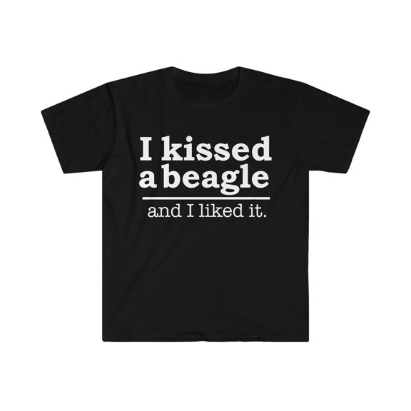 Kissed a beagle and liked it Dog Mom Dog Dad Owner Unisex T-shirt S-3XL