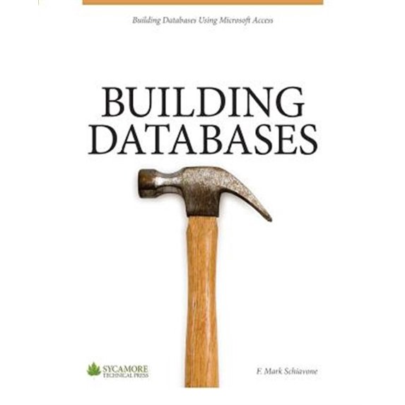 Pre-Owned Building Databases: Using Microsoft Access 2010 (Paperback)