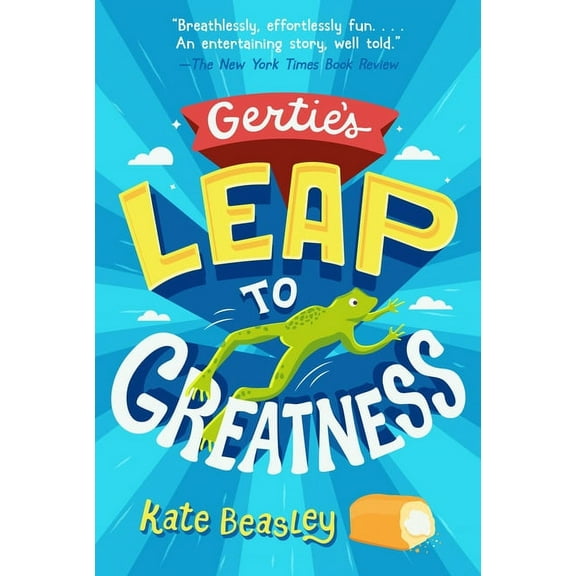 Gertie's Leap to Greatness, (Paperback)